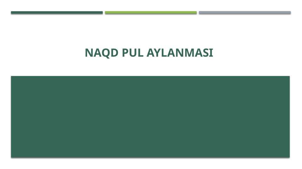 NAQD PUL AYLANMASI