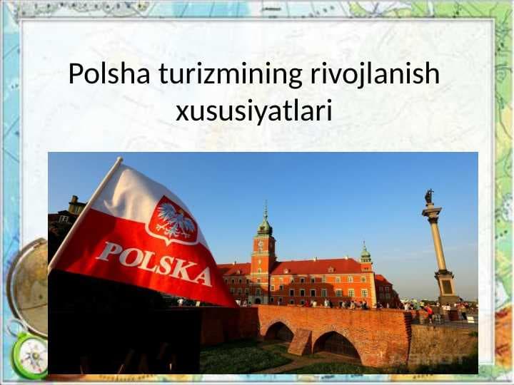 Polsha turizmining rivojlanish xususiyatlari