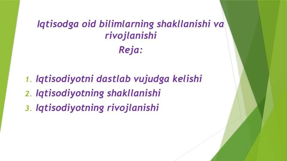 Iqtisodga oid bilimlarning shakllanishi va rivojlanishi