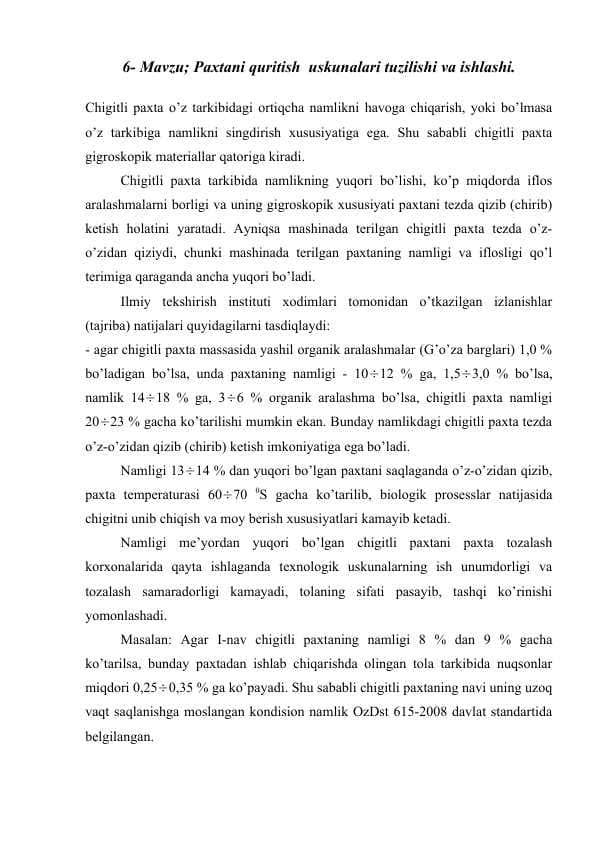 Paxtani quritish  uskunalari tuzilishi va ishlashi.