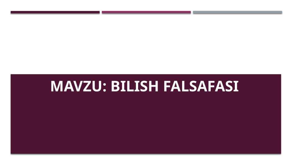 Bilish falsafasi