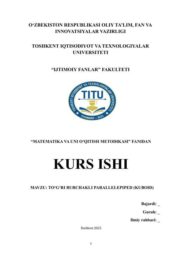 MAVZU: TOʻGʻRI BURCHAKLI PARALLELEPIPED (KUBOID). Kurs ishi