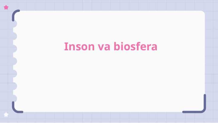 Inson va biosfera