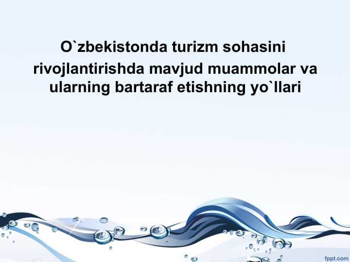 O`zbekistonda turizm sohasini
