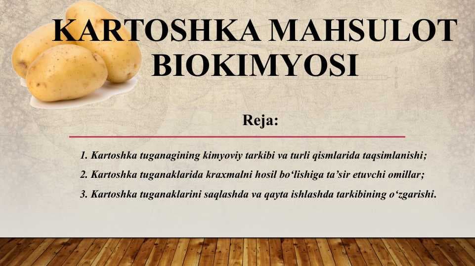 Kartoshka mahsulot biokimyosi