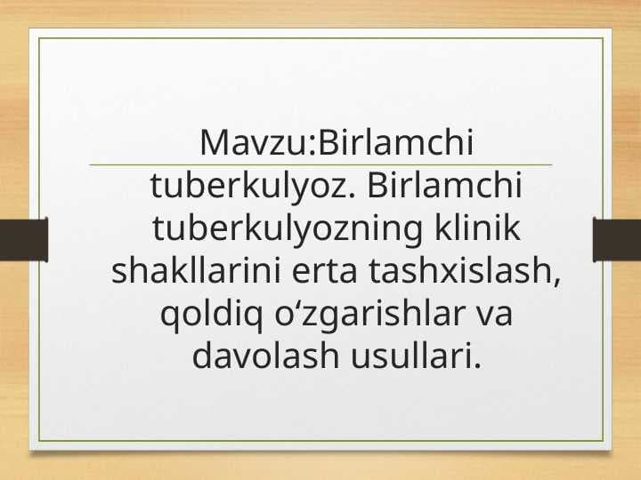 Birlamchi tuberkulyoz