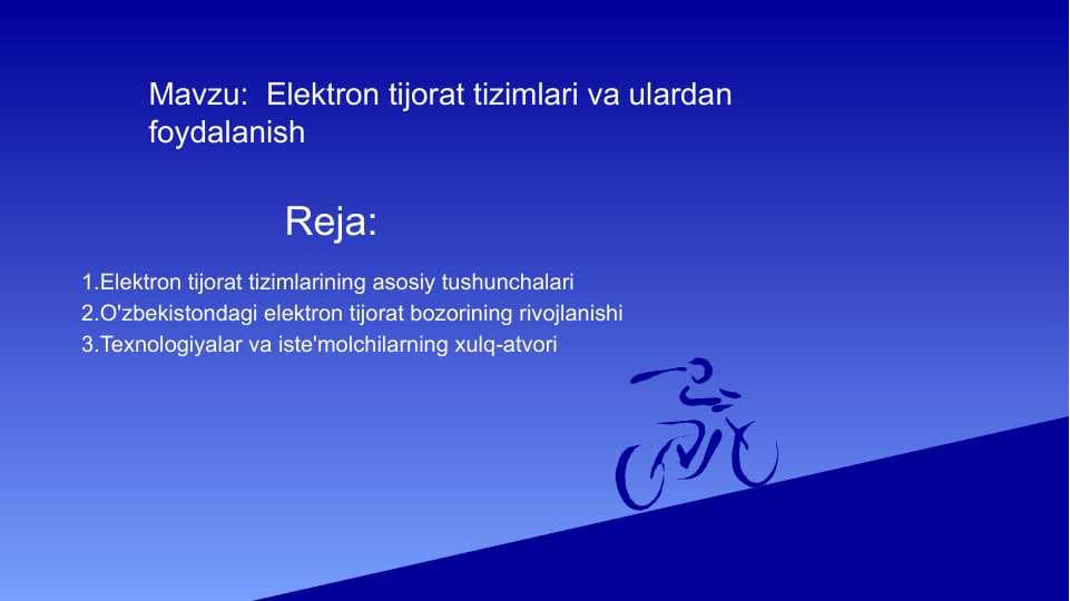 Elektron tijorat tizimlari va ulardan foydalanish