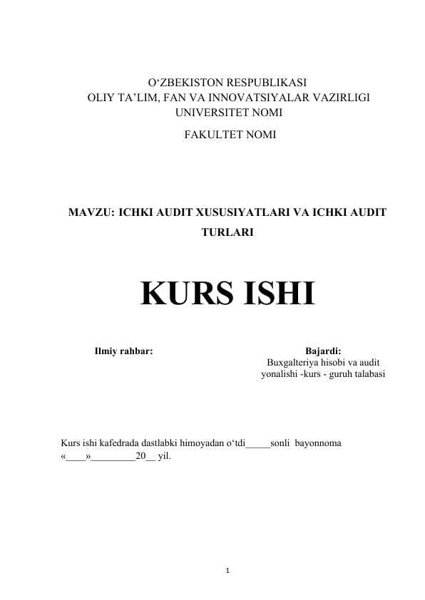 ICHKI AUDIT XUSUSIYATLARI VA ICHKI AUDIT TURLARI