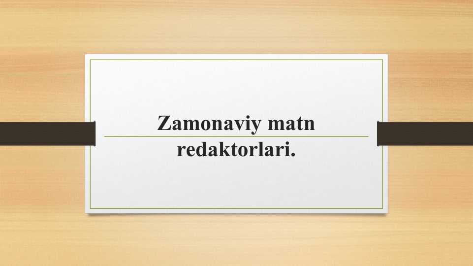 Zamonaviy matn redaktorlari