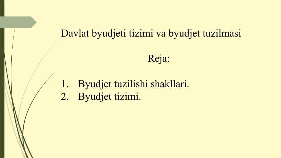 Davlat byudjeti tizimi va byudjet tuzilmasi