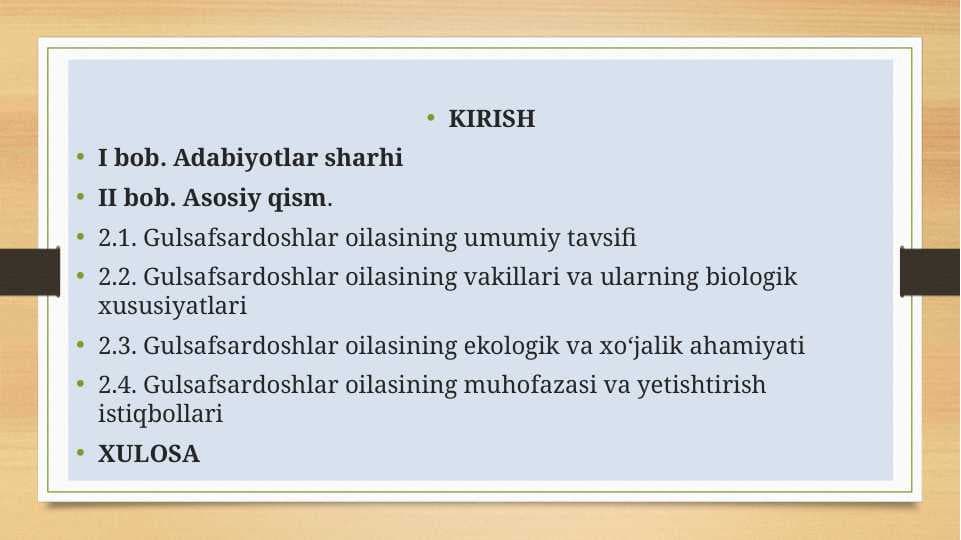 Gulsafsardoshlar oilasi