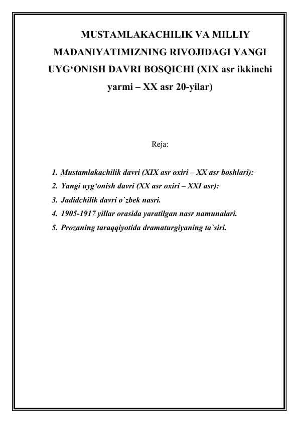 MUSTAMLAKACHILIK VA MILLIY MADANIYATIMIZNING RIVOJIDAGI YANGI UYG‘ONISH DAVRI BOSQICHI
