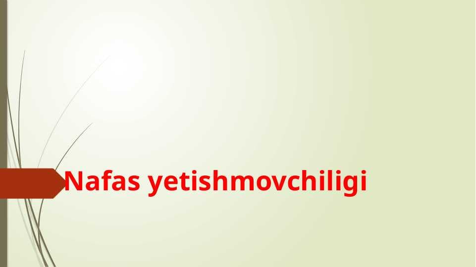 Nafas yetishmovchiligi