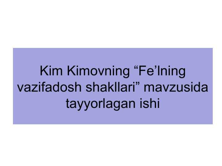 Fe'lning vazifadosh shakllari