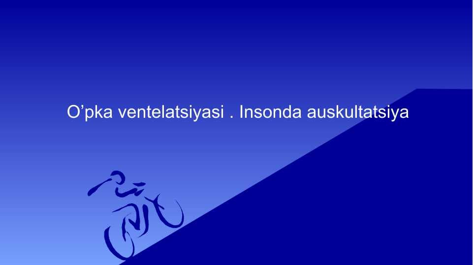 O’pka ventelatsiyasi . Insonda auskultatsiya