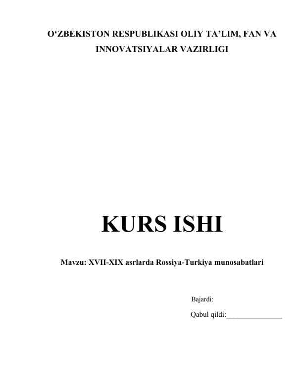 XVII-XIX asrlarda Rossiya-Turkiya munosabatlari