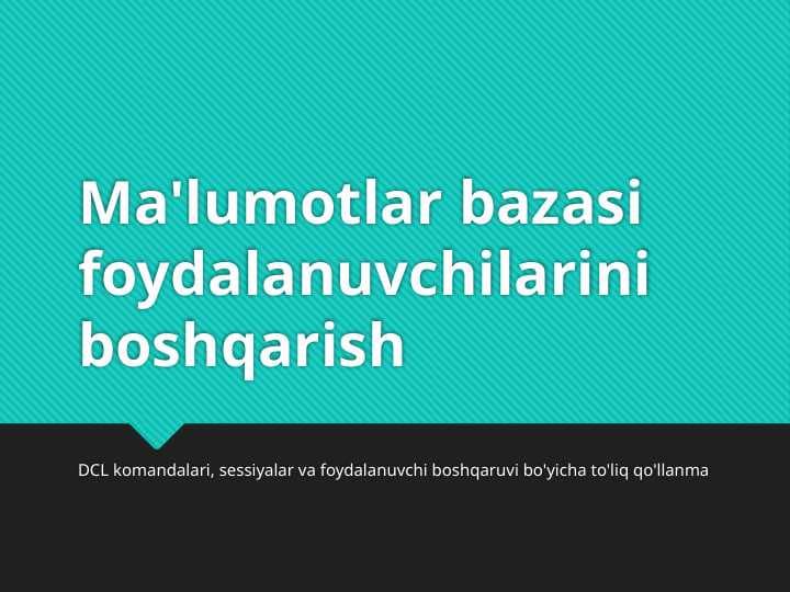 Ma'lumotlar bazasi foydalanuvchilarini boshqarish