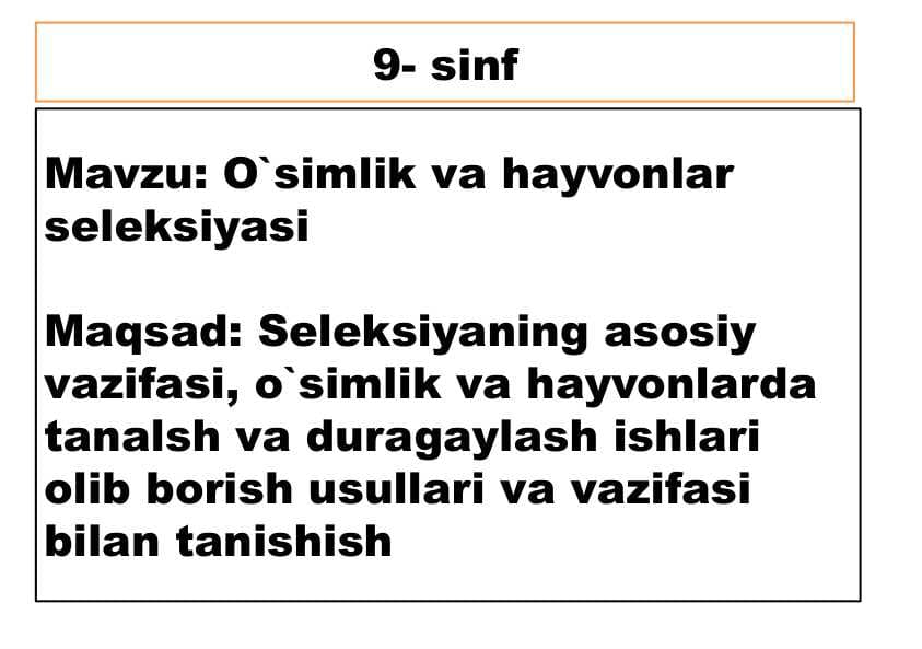O`simlik va hayvonlar seleksiyasi