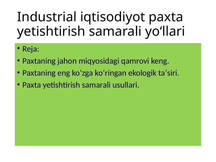 Industrial iqtisodiyot paxta yetishtirish samarali yo‘llari