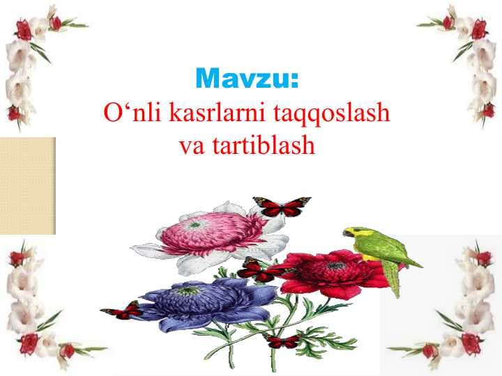 O‘nli kasrlarni taqqoslash va tartiblash