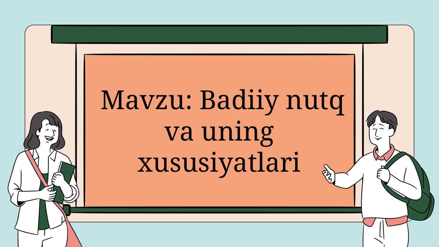 Badiiy nutq va uning xususiyatlari