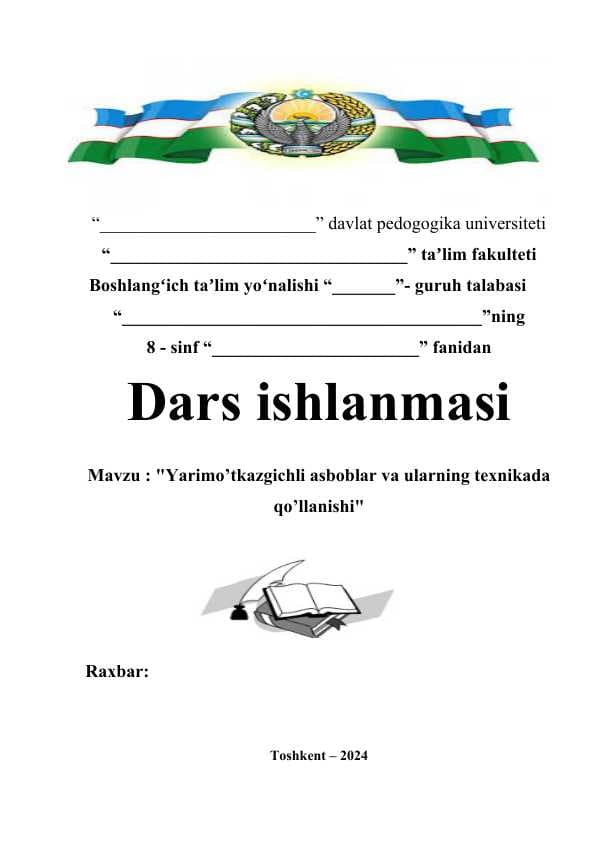 Yarimo’tkazgichli asboblar va ularning texnikada qo’llanishi