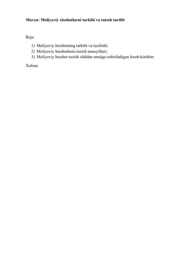 Moliyaviy xisobotlarni tarkibi va tuizsh tartibi