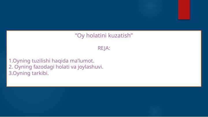 Oy holatini kuzatish