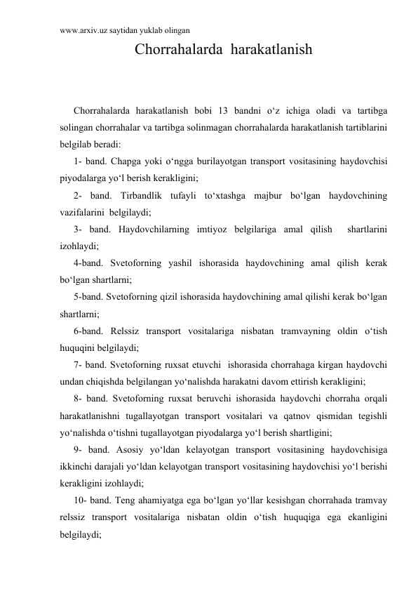 Chorrahalarda  harakatlanish
