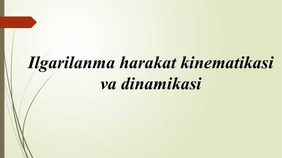 Ilgarilanma harakat kinematikasi va dinamikasi