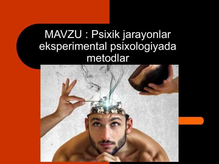 Psixik jarayonlar eksperimental psixologiyada metodlar