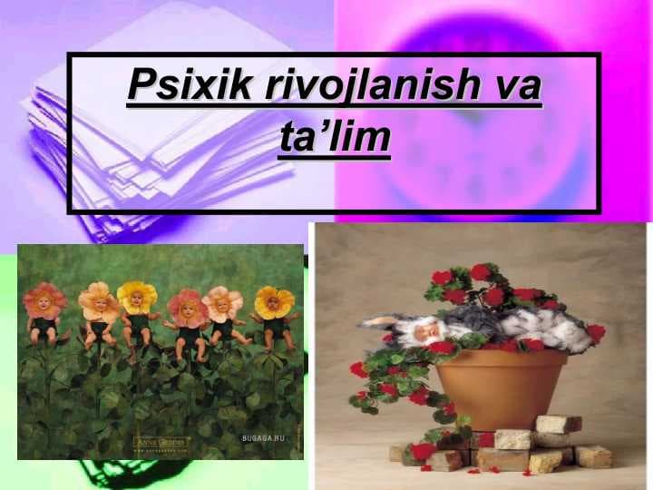 Psixik rivojlanish va ta’lim
