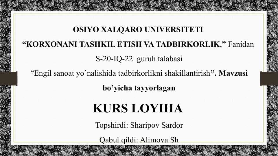 Engil sanoat yo’nalishida tadbirkorlikni shakillantirish