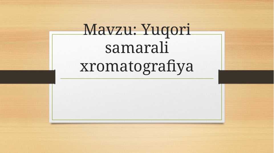 Yuqori samarali xromatografiya