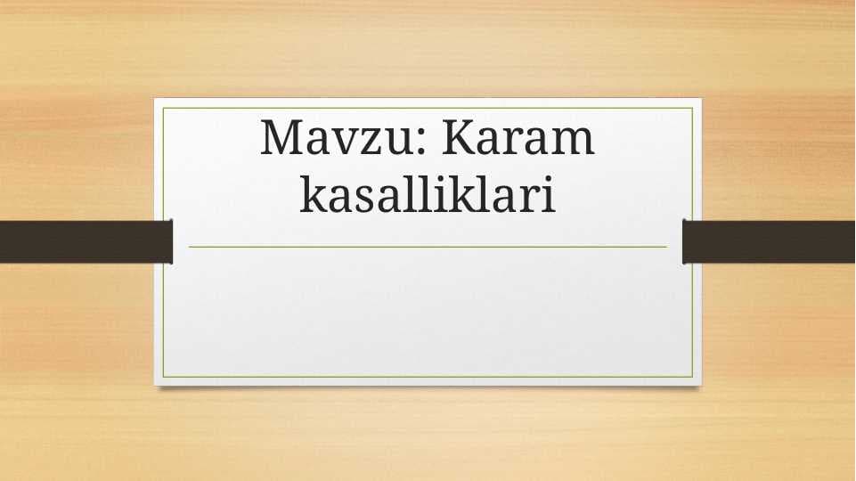 Karam kasalliklari