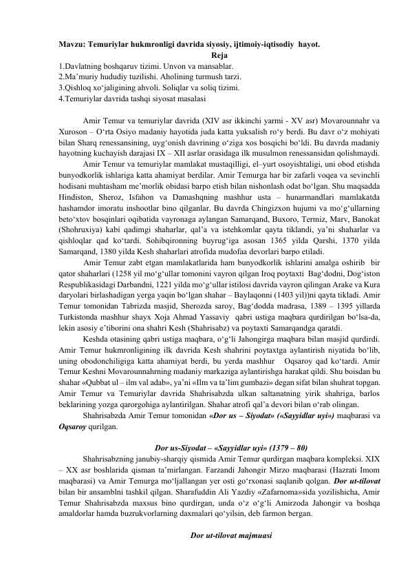 Temuriylar hukmronligi davrida siyosiy, ijtimoiy-iqtisodiy  hayot