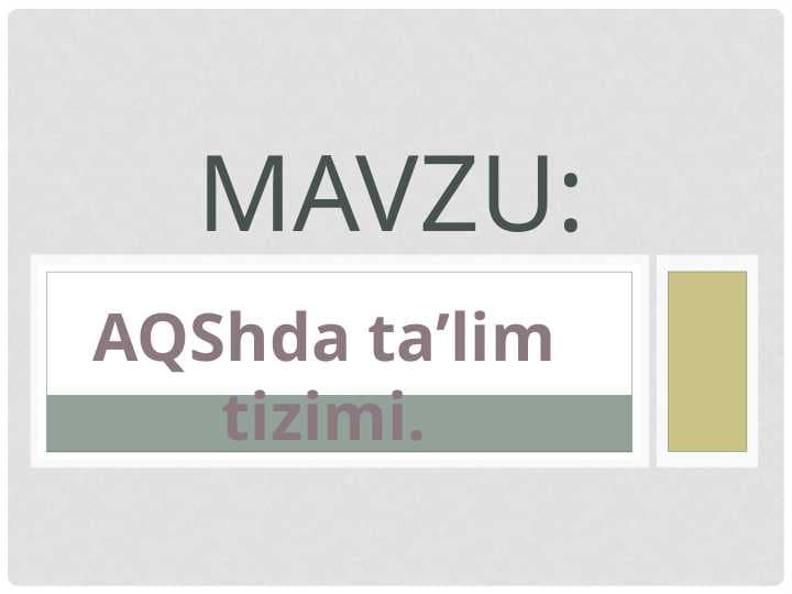 AQShda ta’lim tizimi
