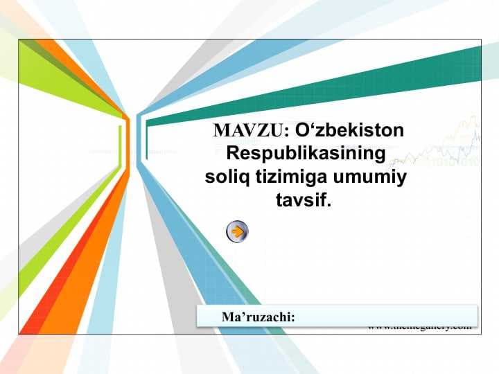 O‘zbekiston Respublikasining soliq tizimiga umumiy tavsif.