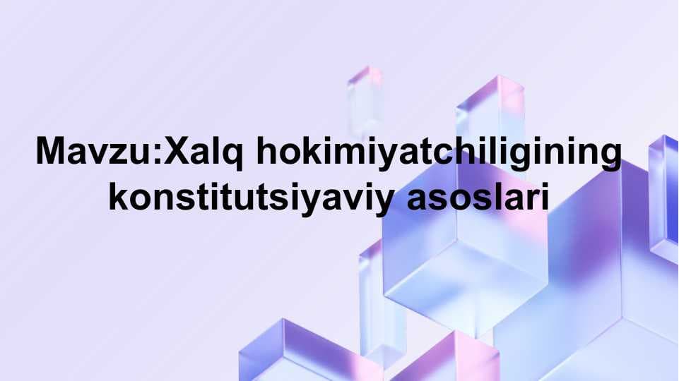 Xalq hokimiyatchiligining konstitutsiyaviy asoslari