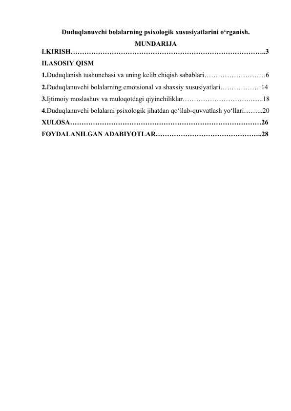 Duduqlanuvchi bolalarning psixologik xususiyatlarini o‘rganish.