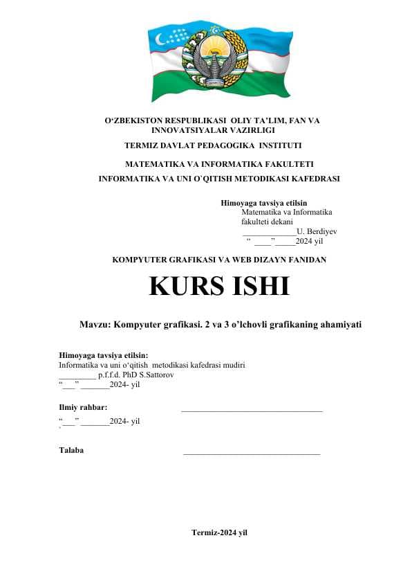 Kompyuter grafikasi. 2 va 3 o’lchovli grafikaning ahamiyati