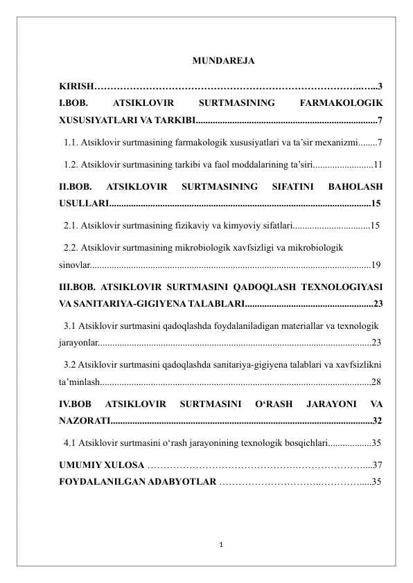 Atsiklovir surtmasini 10%, 10 g sifatini baholash, qadoqlash va o‘rash.