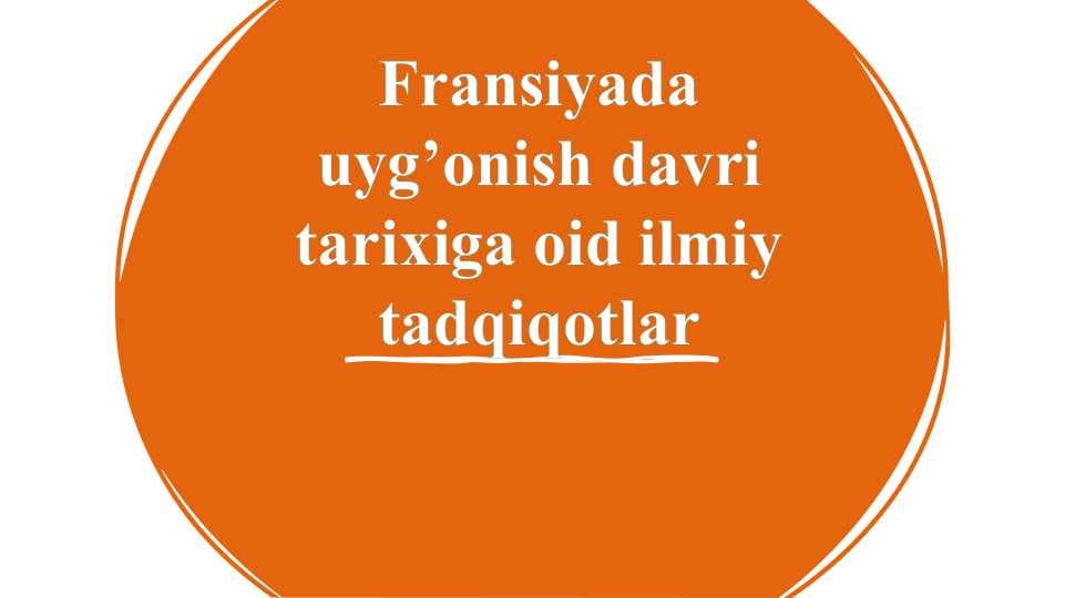 Fransiyada uyg’onish davri tarixiga oid ilmiy tadqiqotlar 25