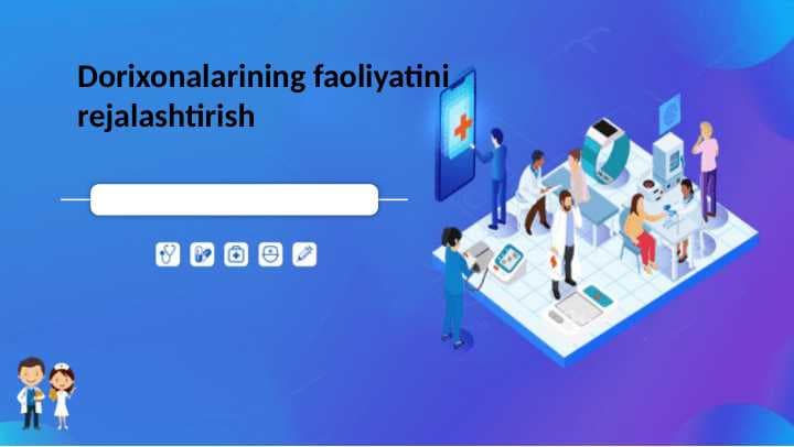 Dorixonalarining faoliyatini rejalashtirish 1