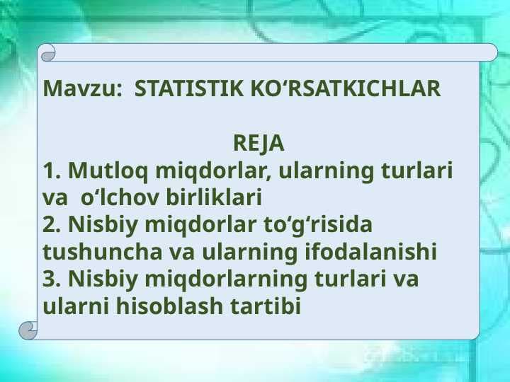 STATISTIK KO‘RSATKICHLAR