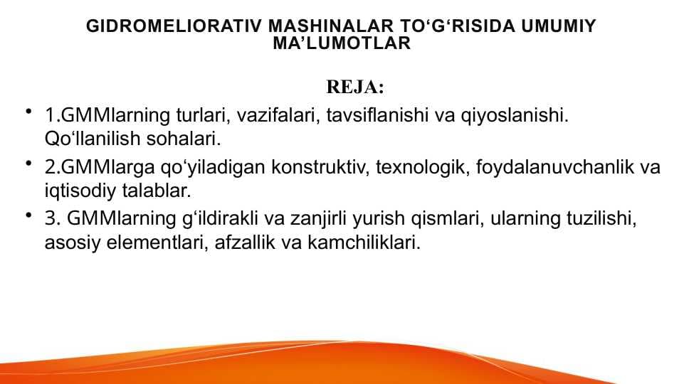 Gidromeliorativ mashinalar to‘g‘risida umumiy ma’lumotlar