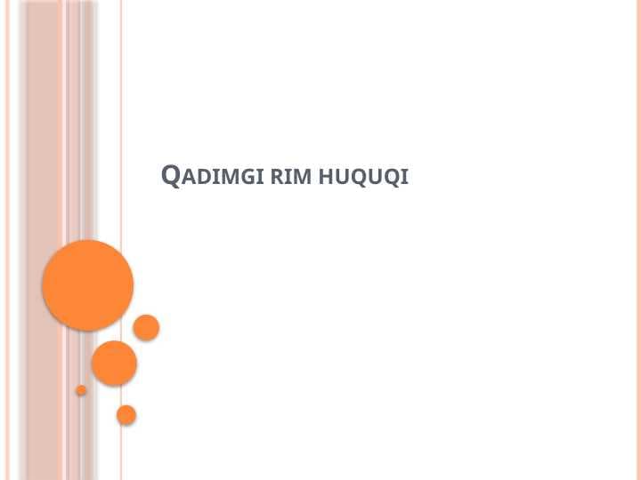Qadimgi rim huquqi рим хукуки