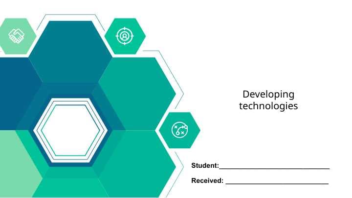 Developing technologies