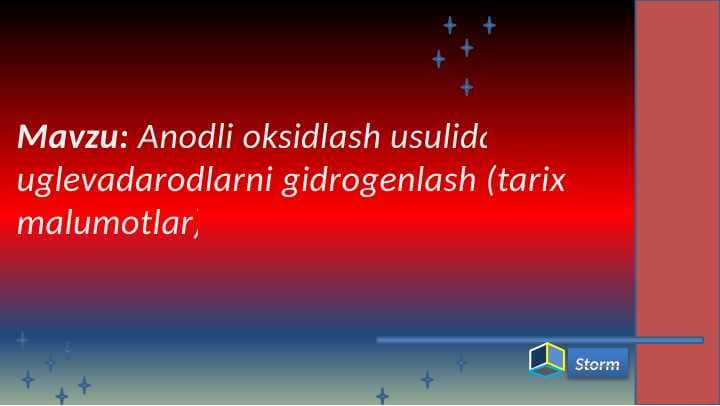 Anodli oksidlash usulida uglevadarodlarni gidrogenlash (tarixy malumotlar)