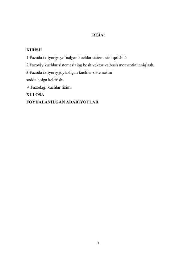 Fazoda ixtiyoriy joylashgan kuchlar sistemasi